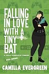Book cover for Falling in Love with a Tiny Bat (That's [Para] Normal #5)