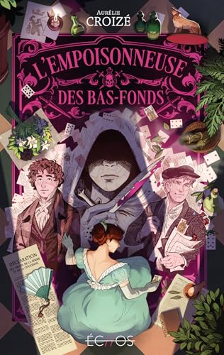 L'Empoisonneuse des bas-fonds (L'Apprentie cartomancienne, #2)