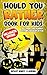 Would You Rather Book for Kids by Bright Minds Learning