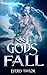 As Gods Fall by Everly Taylor