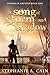 A Song of Storm and Shadow ...