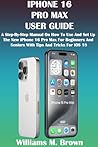 IPHONE 16 PRO MAX...
