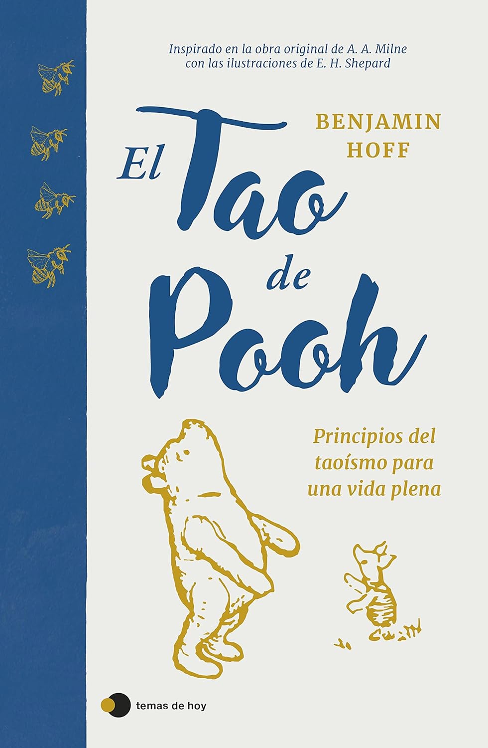 El Tao de Pooh: Principios del taoísmo para una vida plena