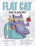 Flat Cat: The Class Pet
