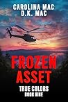 Frozen Asset (True Colors #9)