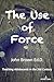 The Use of Force: Teaching ...