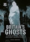 Britain’s Ghosts:...