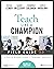 Teach Like a Champion Field Guide 3.0 by Doug Lemov