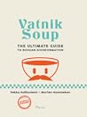 Vatnik Soup. The ...