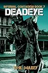 Deadeye: A Zombie...