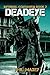 Deadeye: A Zombie Apocalypse Thriller (Infernal Contagion Book 7)