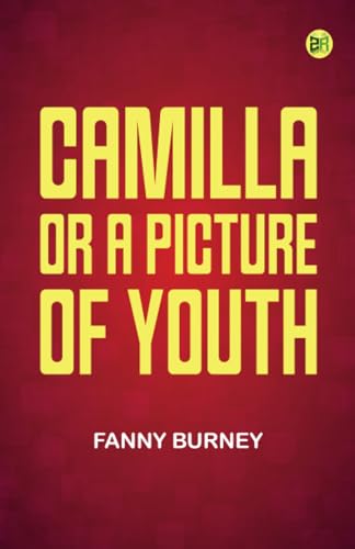 Camilla or A Picture of Youth