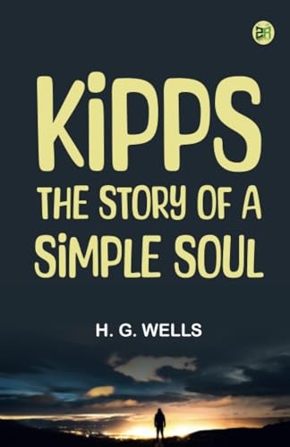 Kipps The Story of a Simple Soul