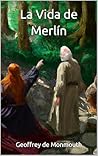 La Vida de Merlín...