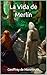 La Vida de Merlín: Traducción española del poema en latín medieval (Spanish Edition)
