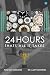 24 Hours: That's All It Takes!