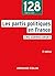 Les partis politiques en France - 3e éd (Science politique) (French Edition)