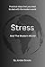 Stress And The Modern World by Jordan Brooks