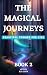The Magical Journeys - Beau...