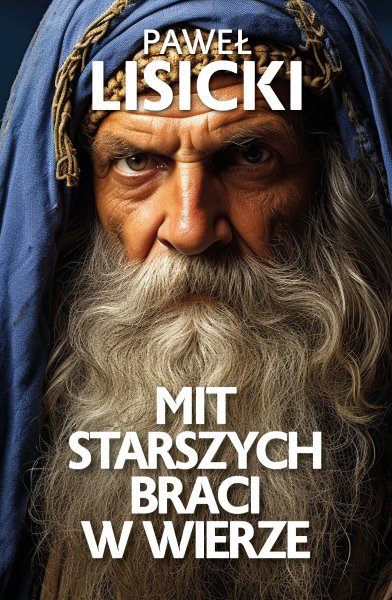 Mit starszych braci w wierze (Paperback)
