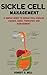 Sickle Cell Management by Robert D. Bell