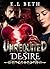 UNREQUITED DESIRE (ENFORCED...