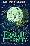 Fragile Eternity by Melissa Marr