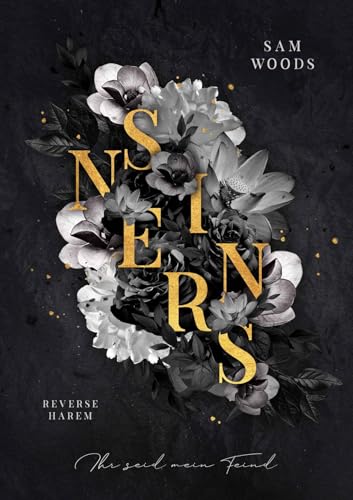 Sinners - Ihr seid mein Feind - Band 1 (Reverse Harem) (Sinners - Reihe) (German Edition)