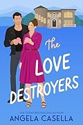 The Love Destroyers (Unlucky in Love #4)