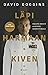 Läpi harmaan kiven - Hallitse mielesi ja onnistu mahdottomassa by David Goggins