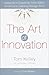 The Art of Innovation: Less...