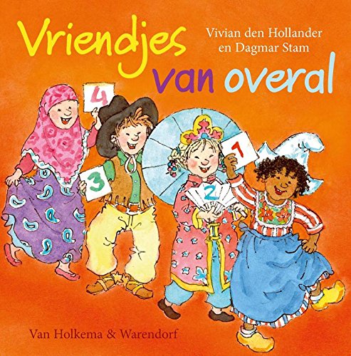 Vriendjes van overal (Dutch Edition)