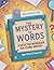 The Mystery of Words: A Det...