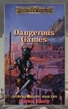 Dangerous Games: ...