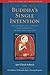 The Buddha's Single Intention by Jan-Ulrich Sobisch