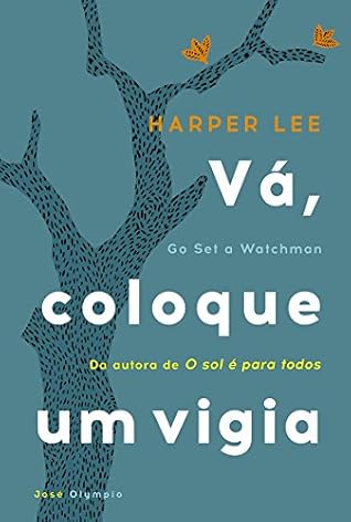 Vá, coloque um vigia (Portuguese Edition)