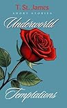 Underworld Temptations : A Series of Short Paranormal Stories (Gamble of Souls)