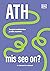 ATH – mis see on? Teejuht mõistmise ja edu suunas by Edward M. Hallowell