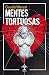 Mentes tortuosas