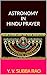 ASTRONOMY IN HINDU PRAYER by Subba Rao Y V