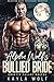 The Alpha Wolf’s Bullied Bride by Kayla Wolf