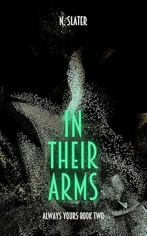 In Their Arms (Always Yours #2)