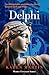 Delphi (The Women Unveiled series Book 2)