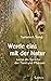 Werde eins mit der Natur: L...