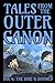 Tales From the Outer Canon:...