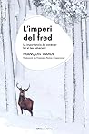 L'imperi del fred...