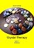 Crystal Therapy
