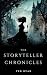 The Storyteller Chronicles by Ted Ryan The Storyteller Chronicles by Ted Ryan