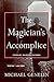 The Magician's Accomplice by Michael Genelin