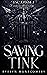 Saving Tink (Escapism Book 3)